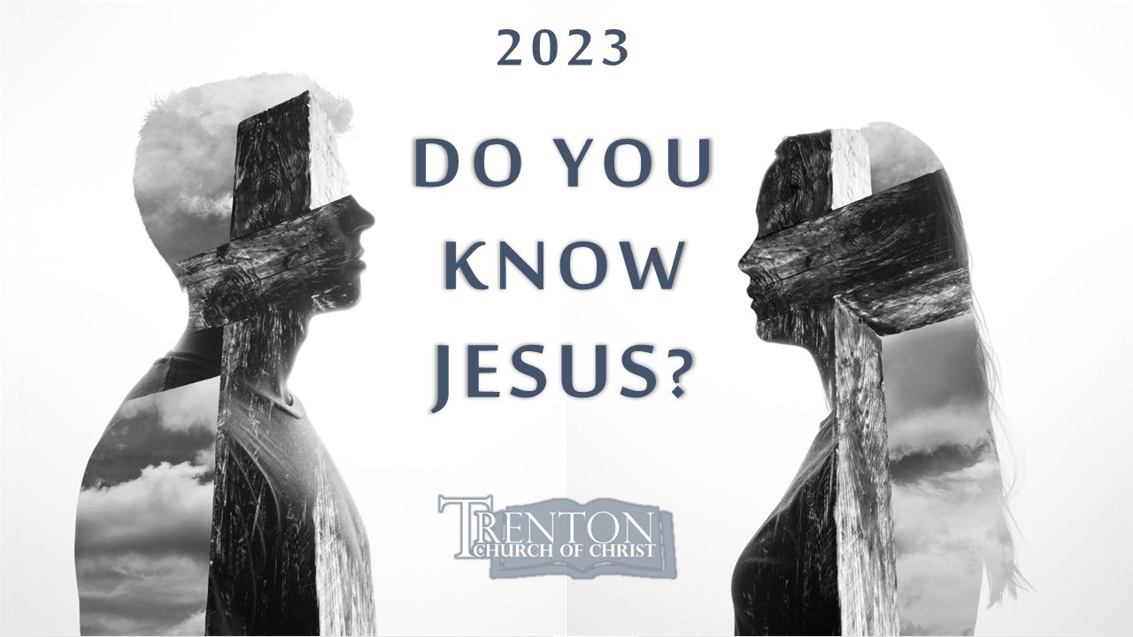Do You Know Jesus The Man?