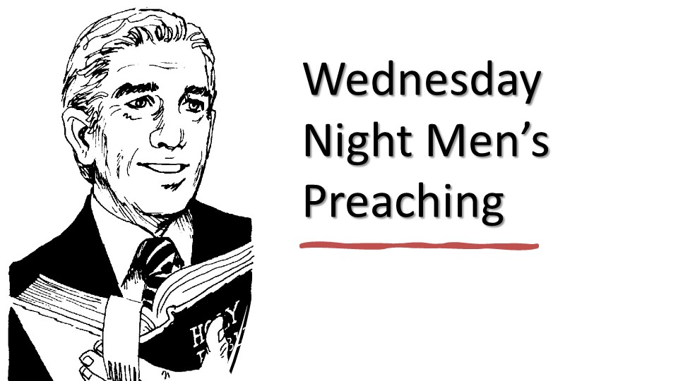 Wednesday Night Sermon
